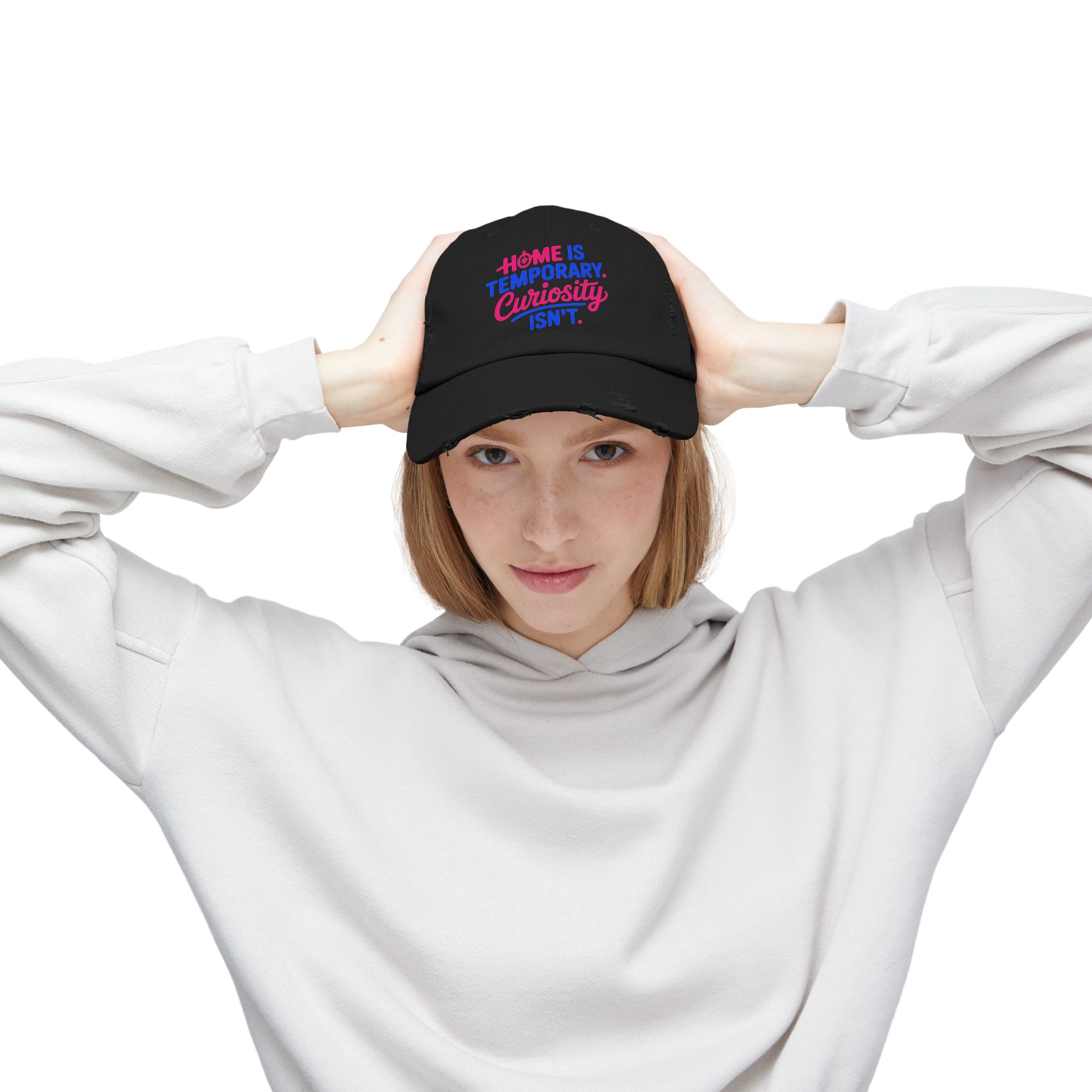 Distressed Cap — "Home Is Temporary, Curiosity Isn't" Embroidered Hat - Image 5